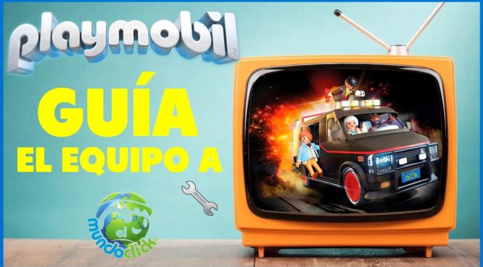 Playmobil El Equipo A: la furgoneta 70750 y todo lo que salió Guía El Equipo A Playmobil